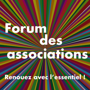 Forum des associations : Renouez avec l'essentiel !