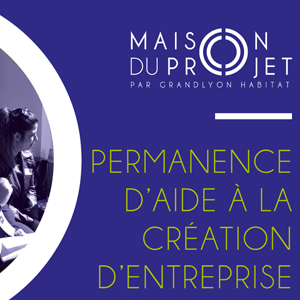 Maison du projet : Permanence d'aide à la création d'entreprise 