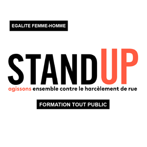 Egalité homme-femme : Stand Up, agissons ensemble contre le harcèlement de rue. Formation tout public