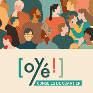 Oyé - Conseils de quartier