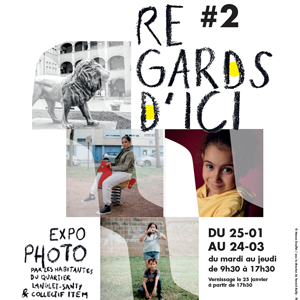 Exposition photos : Regards d'ici