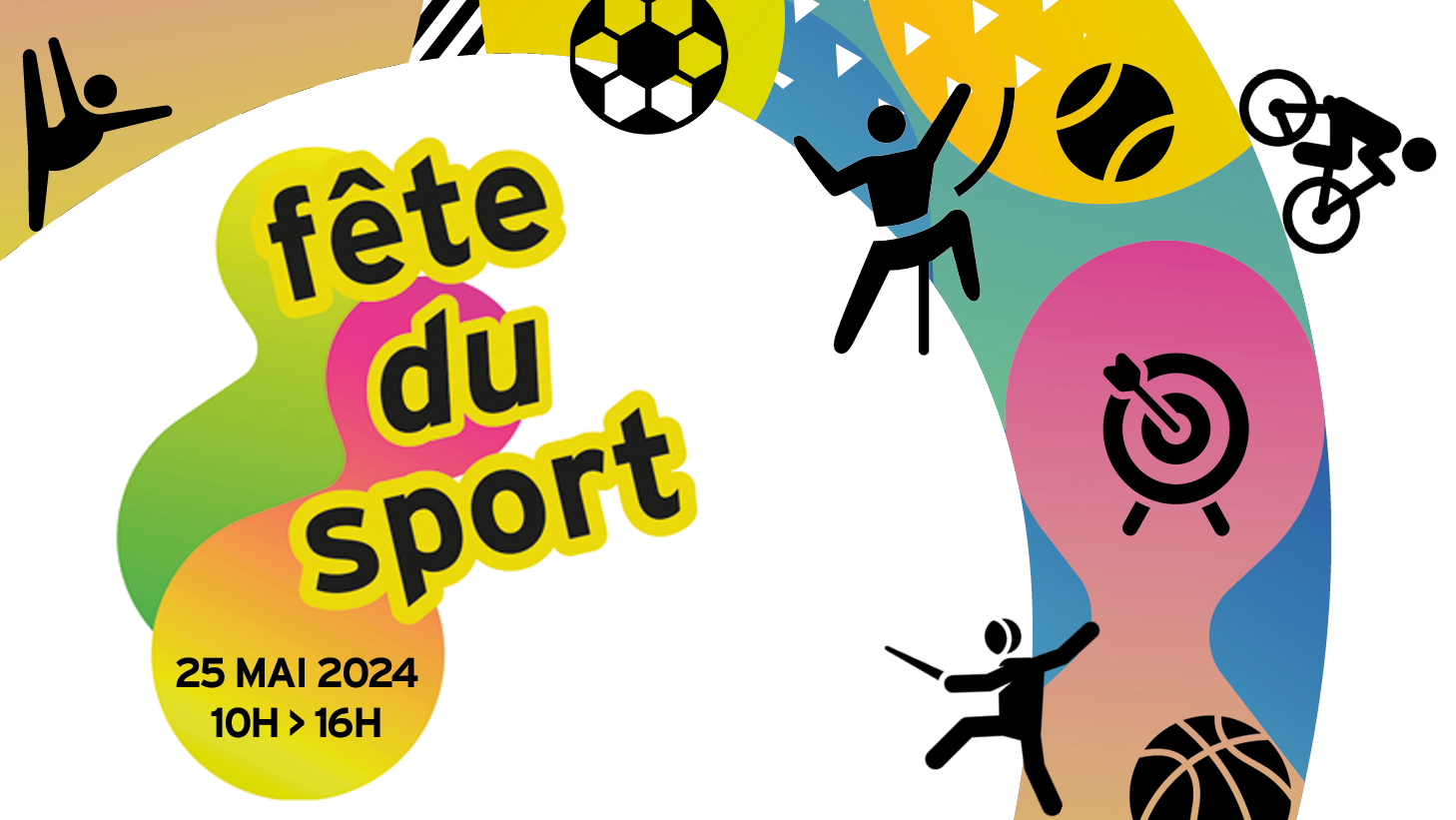 Fête du sport Samedi 25 mai 2024 de 10h à 16h